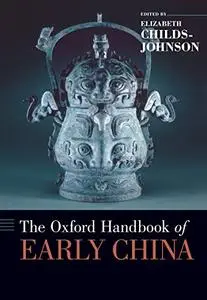 The Oxford Handbook of Early China