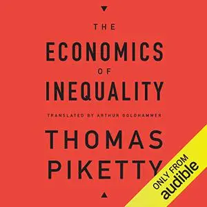 The Economics of Inequality [Audiobook]