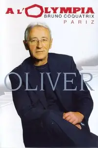 Oliver Dragojevic - 2006 - Oliver A L'Olympia