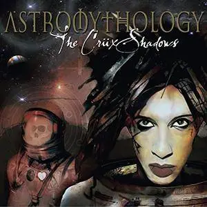 The Crüxshadows - Astromythology (2017)