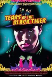 Fah talai jone / Tears of the Black Tiger (2000)