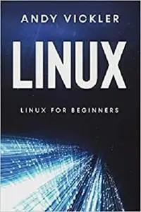 Linux: Linux for Beginners