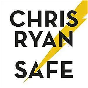 Safe: How to Stay Safe in a Dangerous World [Audiobook]