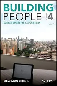 Building People: Sunday Emails from a Chairman