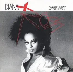 Diana Ross - Swept Away (Remastered & Expanded Edition) (1984/2014)