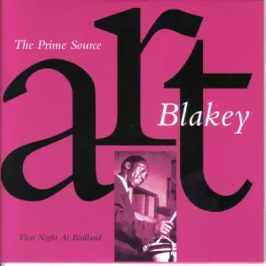 Art Blakey - The Prime Source (2007, 4 cd's)