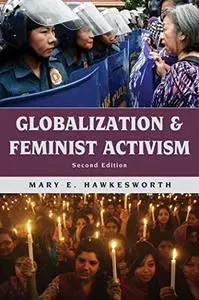 Globalization and Feminist Activism,2nd Edition