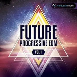 Producer Loops Future Progressive EDM Vol.1