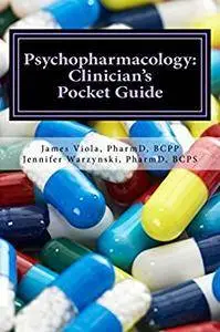 Psychopharmacology: Clinician's Pocket Guide