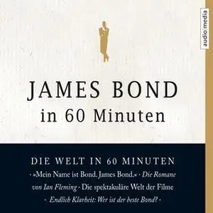 «James Bond in 60 Minuten» by Eduard Habsburg