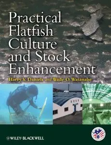 Practical Flatfish Culture and Stock Enhancement (repost)