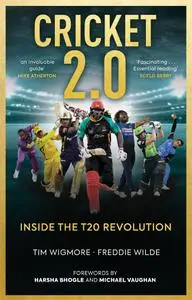 Cricket 2.0: Inside the T20 Revolution