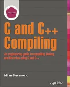 Advanced C and C++ Compiling