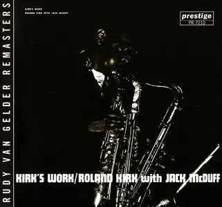 Roland Kirk with Jack McDuff - Kirk's Work (1961) {2007 Prestige RVG Remaster}