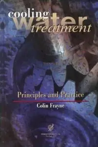 Cooling Water Treatment: Principles and Practice (repost)