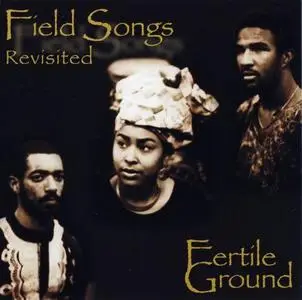 Fertile Ground - Field Songs Revisited (2005) {Blackout Studios}