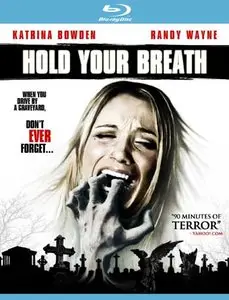 Hold Your Breath (2012)