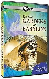 PBS - Secrets of the Dead: The Lost Gardens of Babylon (2014)