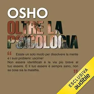 «Oltre la psicologia꞉ Dalla mente alla nonmente» by Osho