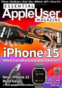 Essential AppleUser Magazine - Issue 44 - October-November 2023