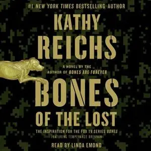 «Bones of the Lost» by Kathy Reichs