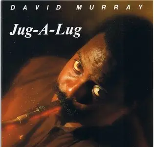 David Murray - Jug-A-Lug