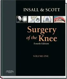 Insall & Scott Surgery of the Knee: 2-Volume Set (repost)