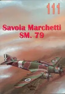 Savoia Marchetti SM.79 (Militaria 111)