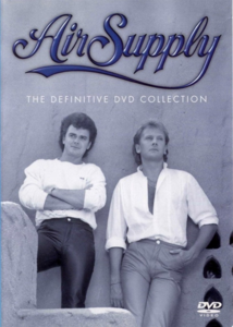 Air Supply - The Definitive DVD Collection (2001) [Repost]