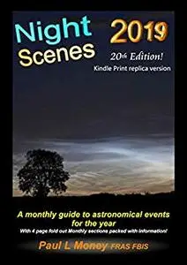 NightScenes 2019: A Monthly guide to the Astronomical Events for the year