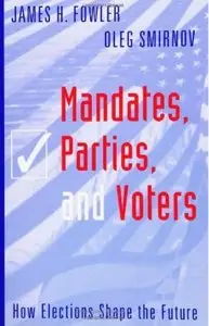 Mandates, Parties, and Voters: How Elections Shape the Future (repost)
