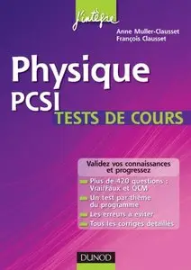 Physique PCSI - Tests de cours: Testez-vous et progressez !