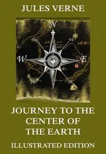 «Journey To The Center Of The Earth» by Jules Verne