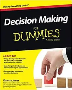 Decision Making For Dummies