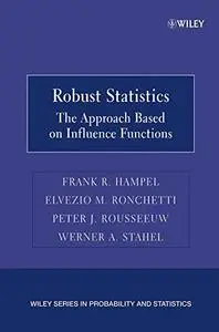 Robust Statistics: The Approach Based on Influence Functions