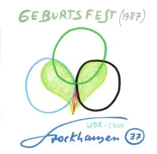 Karlheinz Stockhausen - Geburtsfest (1994) {Stockhausen-Verlag No. 37}