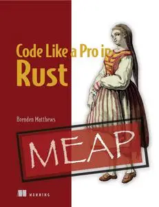 Code Like a Pro in Rust (MEAP)