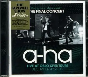 A-ha - Ending On A High Note: The Final Concert (Live At Oslo Spektrum December 4th, 2010) (2011)