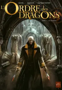 L'Ordre des Dragons - 3. Le Premier - (Octobre 2009)