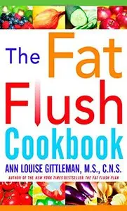 The Fat Flush Cookbook [Repost] 