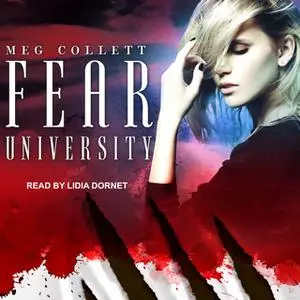 «Fear University» by Meg Collett