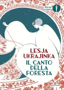 Lesja Ukrajinka - Il canto della foresta