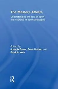 The masters athlete: understanding the role of sport and exercise in optimizing aging