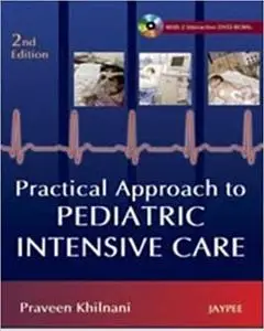 Practical Approach to Pediatric Intensive Care (2nd Edition)