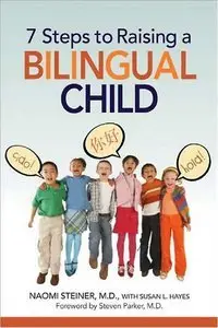 7 Steps to Raising a Bilingual Child (repost)