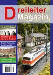 Dreileiter Magazin Nr.1 - April 2017