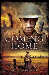 «Coming Home» by Roy E. Stolworthy