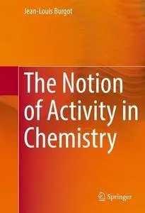 The Notion of Activity in Chemistry