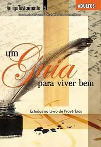 «Um Guia para Viver Bem – Aluno» by Editora Cristã Evangélica