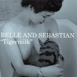 Belle and Sebastian - Tigermilk (1996)